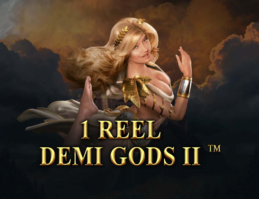 1 Reel Demi God II